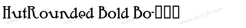 HutRounded Bold Bo字体转换